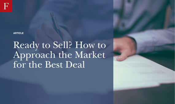 Ready to sell? How to approach the market for the best deal