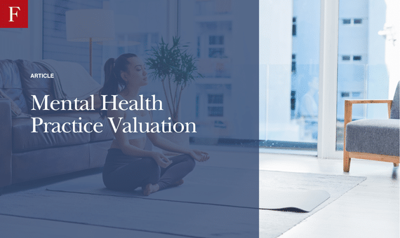 Mental Health Practice Valuation (2026 Update)