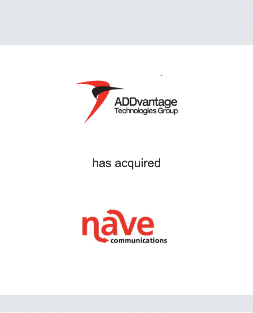 ADDvantage Technologies Group, Inc. has acquired Nave Communications Company