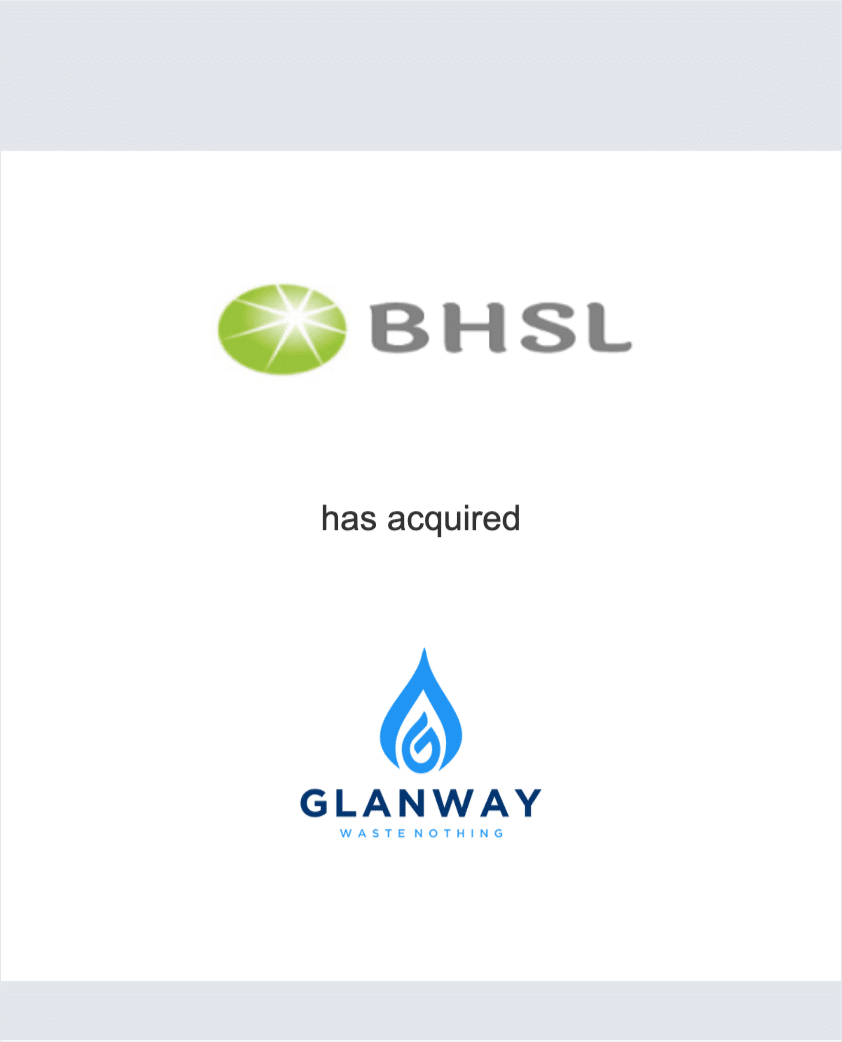 BHSL Waste Solutions has acquired Glanway