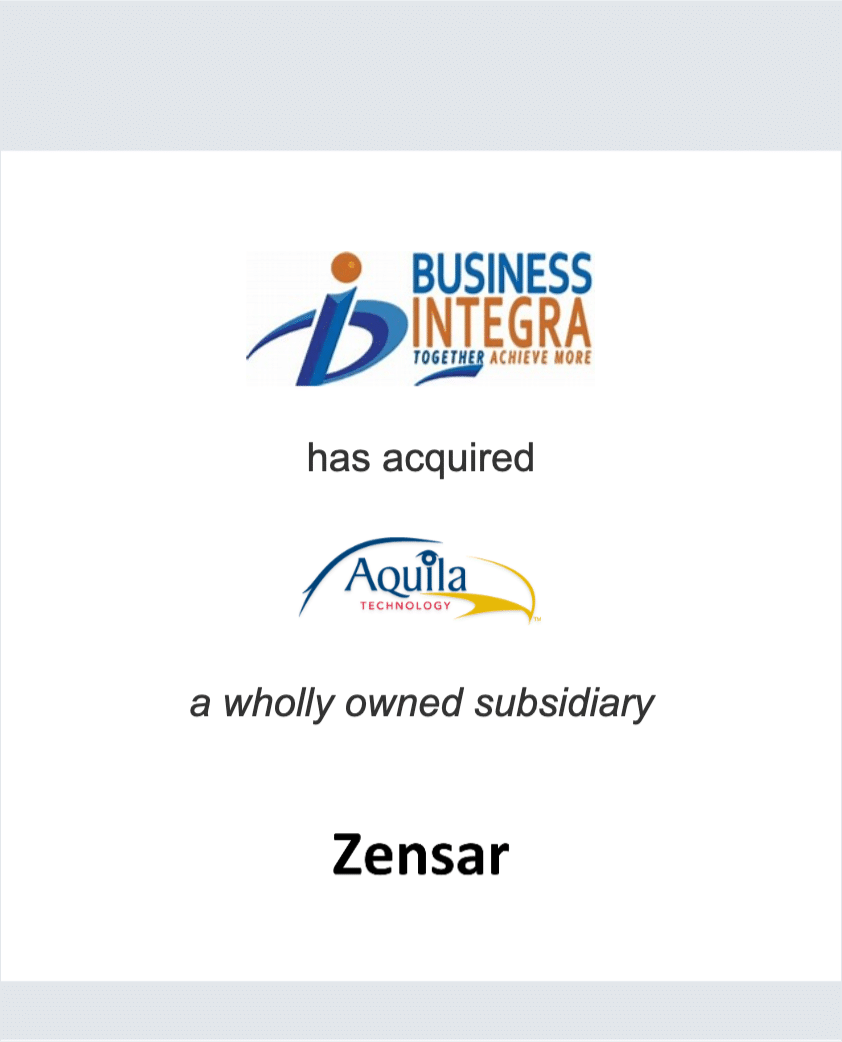 Business Integra has acquired Aquila Technology, a wholly owned subsidiary of Zensar