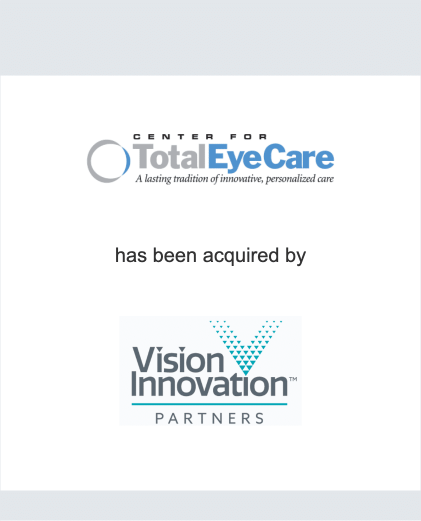 Center for TotalEyeCare has been acquired by Vision Innovation Partners