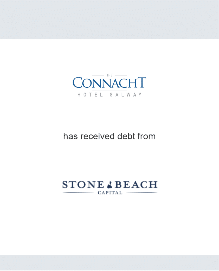 Connacht Hotel Galway has received debt from Stone Beach Capital