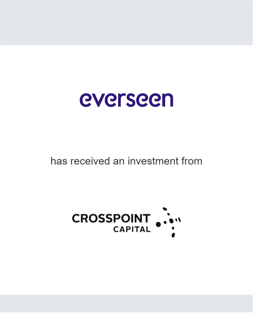Everseen has received an investment from Crosspoint Capital