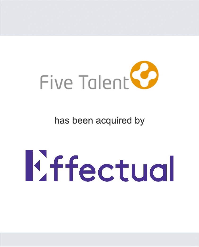 Five Talent Software has been acquired by Effectual Inc.