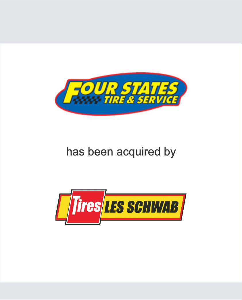 Four States Tire & Service has been acquired by Les Schwab Tire Centers