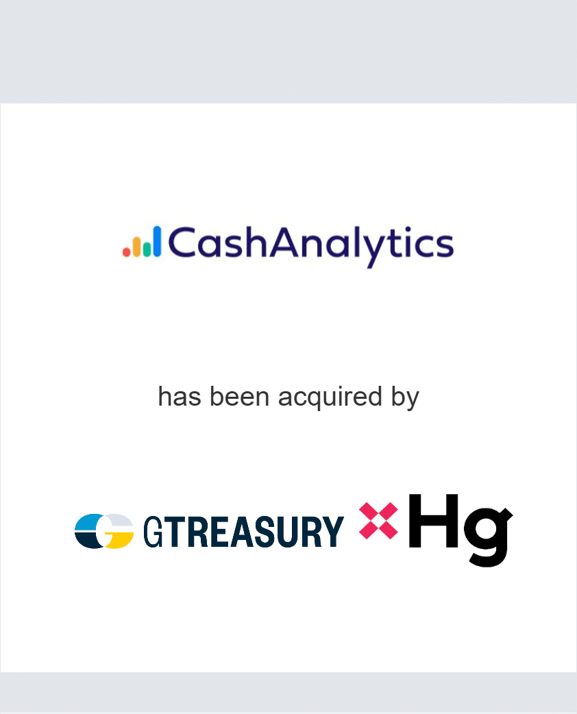 Cash Analytics has been acquired by G Treasury and Hg Capital