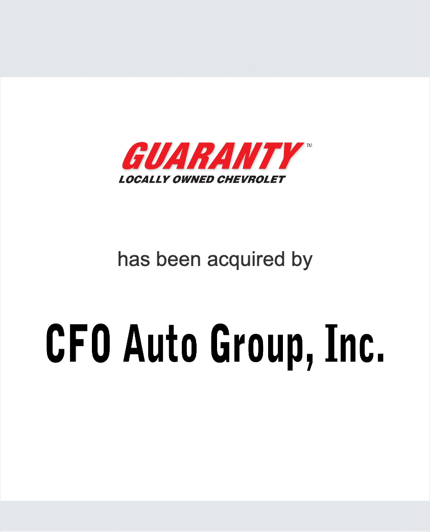 Guaranty Chevrolet has been acquired by CFO Auto Group, Inc.