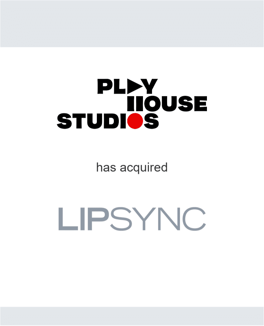 Playhouse Studios has acquired Lipsync