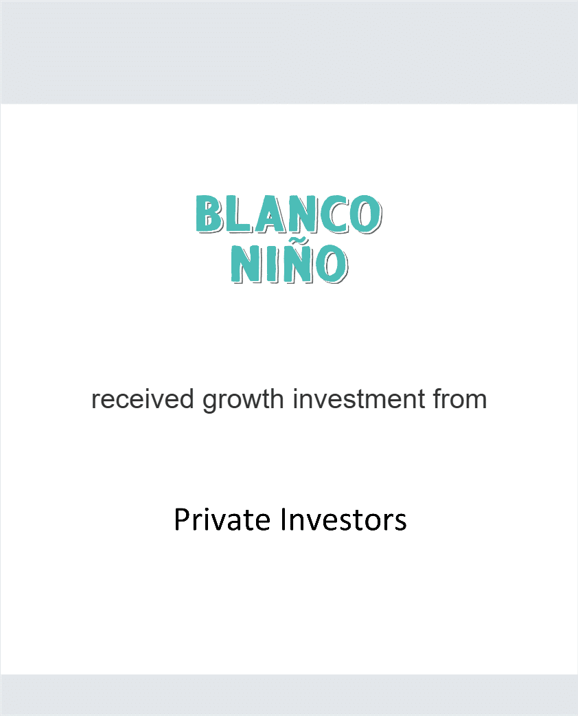 Blanco Nino Secures a Growth Investment