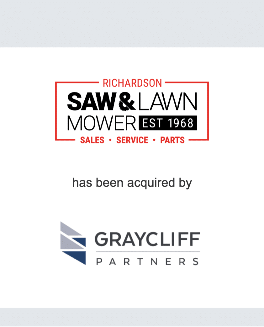Richardson Saw & Lawnmower has been acquired by Graycliff Partners