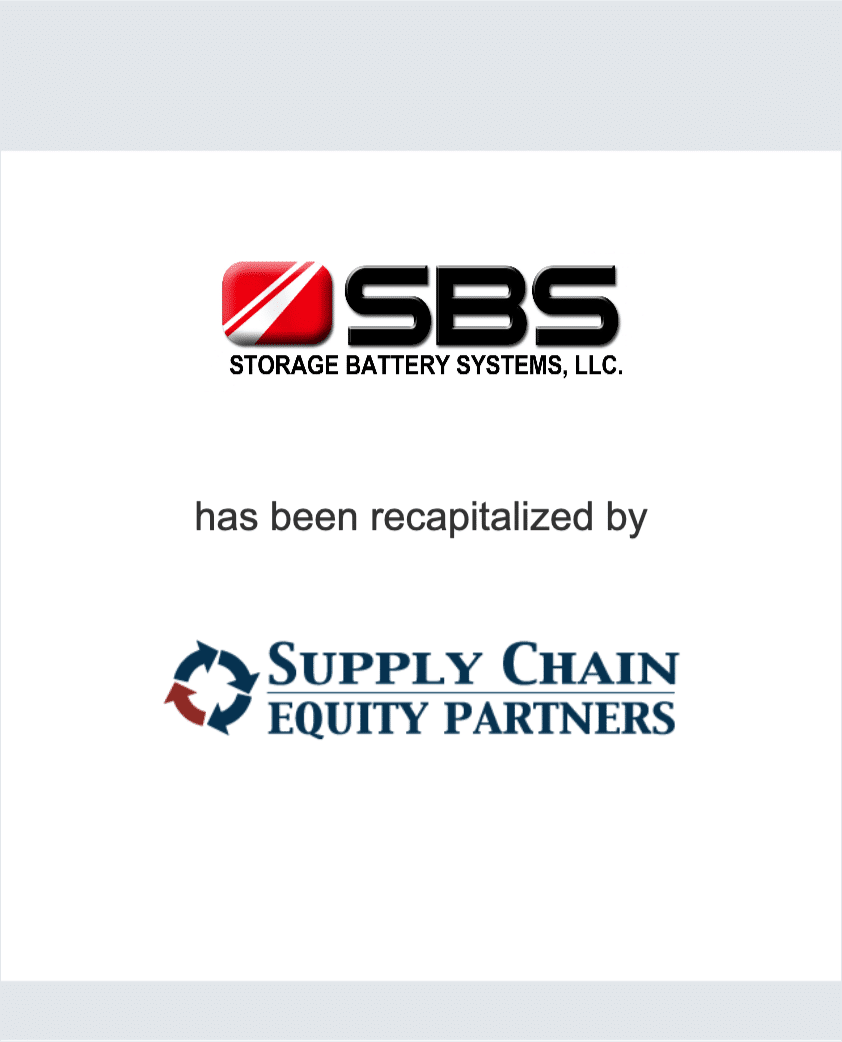 Storage Battery Systems, Inc. has been recapitalized by Supply Chain Equity Partners