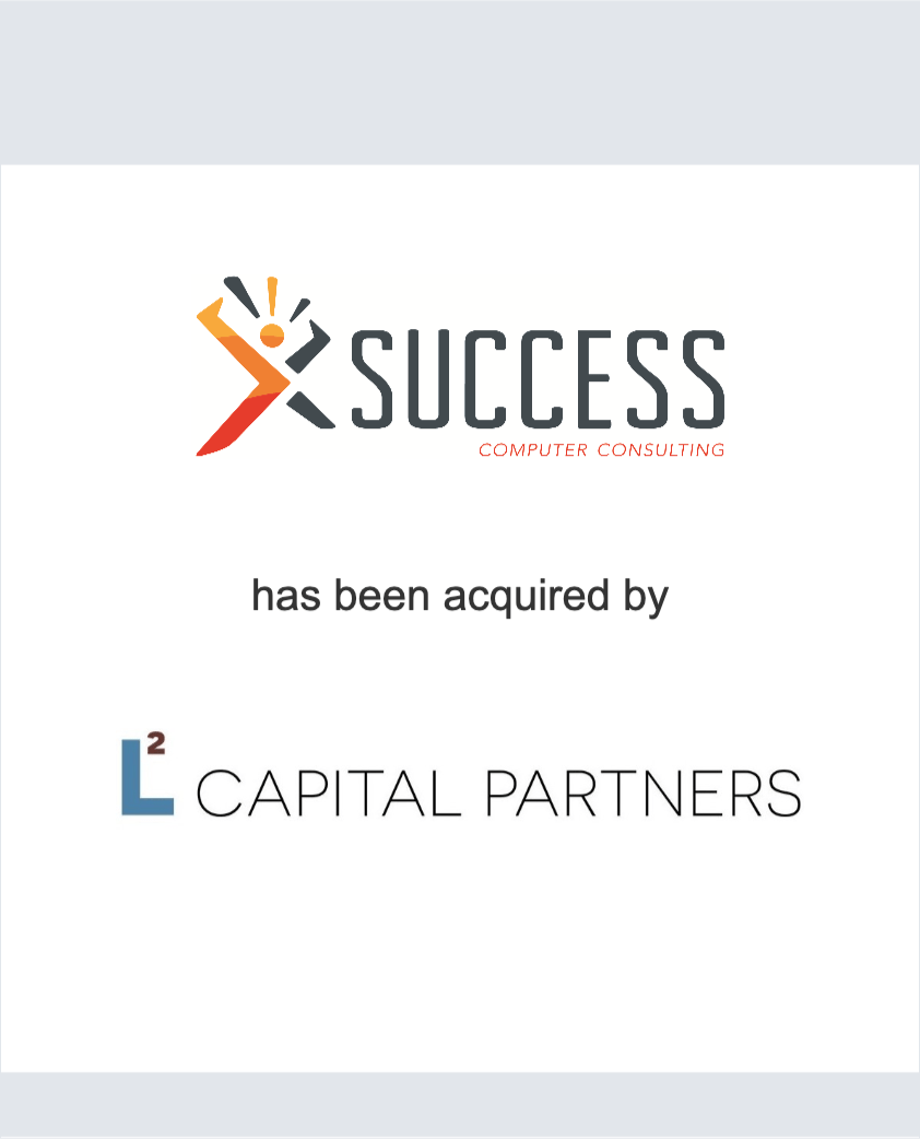 SUCCESS Computer Consulting has been acquired by L Squared Capital Partners