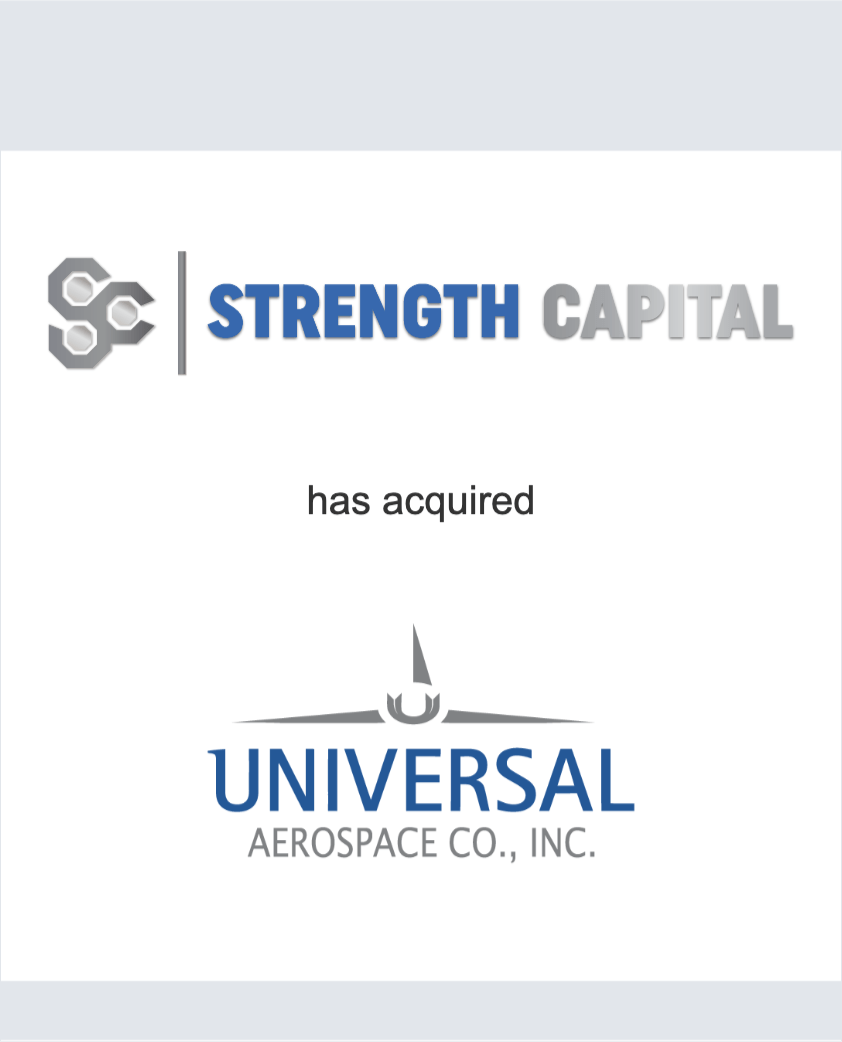 Strength Capital, LLC has acquired Universal Aerospace Co., Inc.