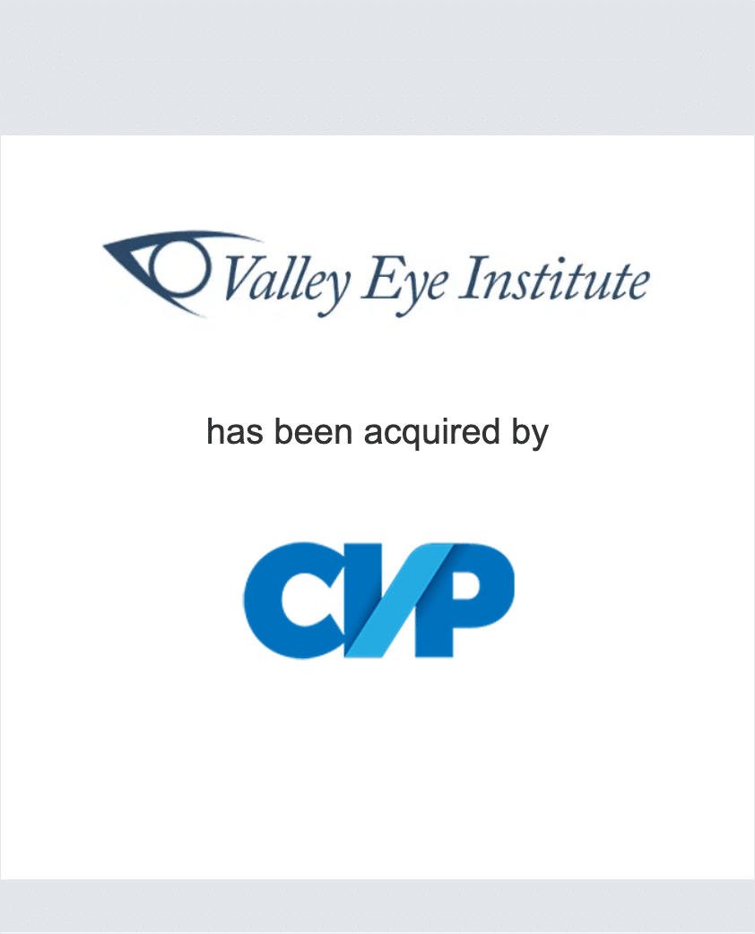 Valley Eye Institute has been acquired by CVP Health