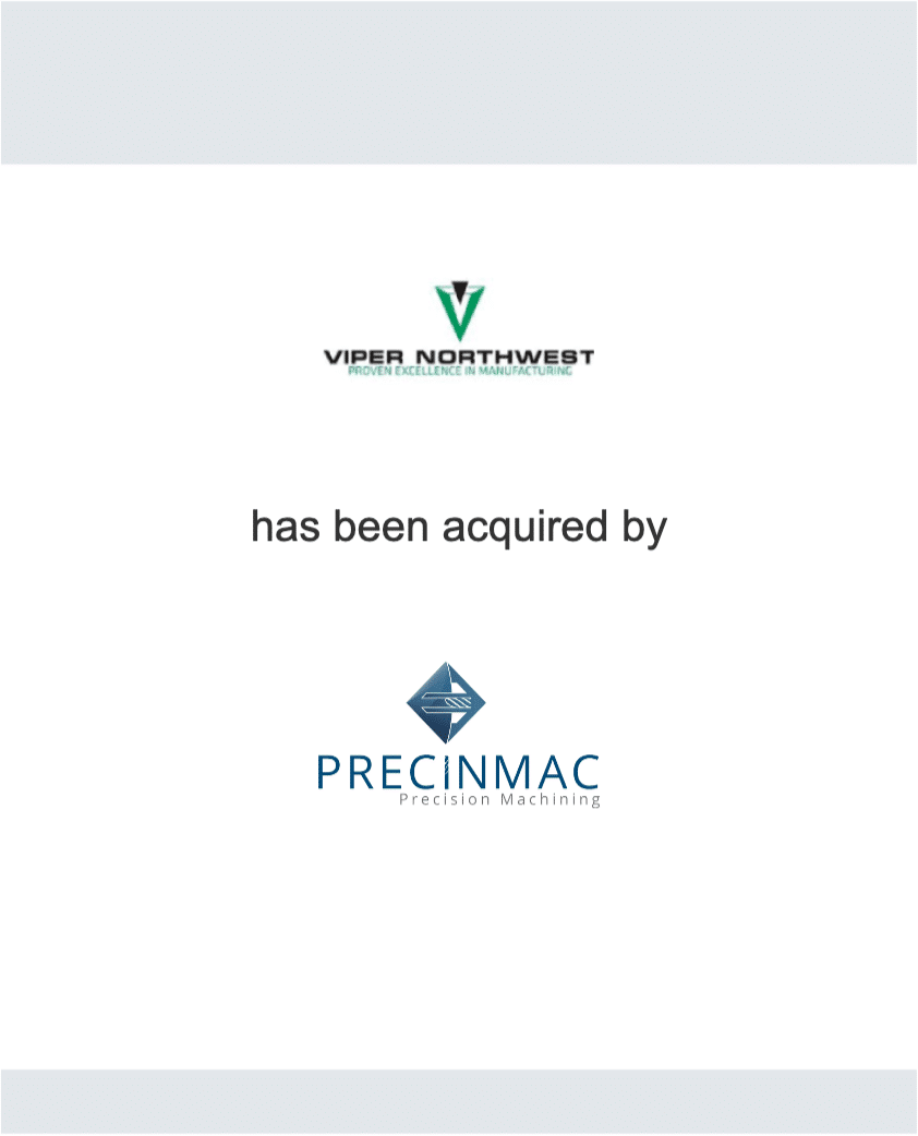 Viper Northwest has been acquired by Precinmac.