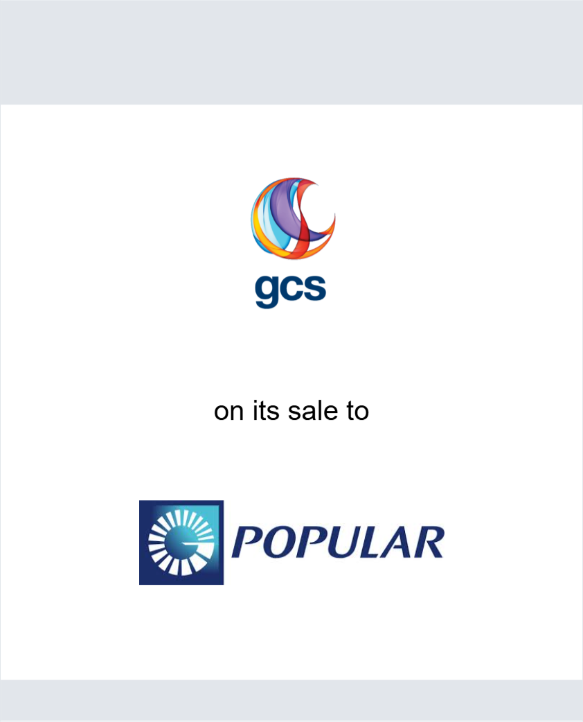 GCS has been acquired by Grupo Popular