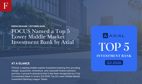 FOCUS Named a Top 5 Lower Middle Market Investment Bank by Axial