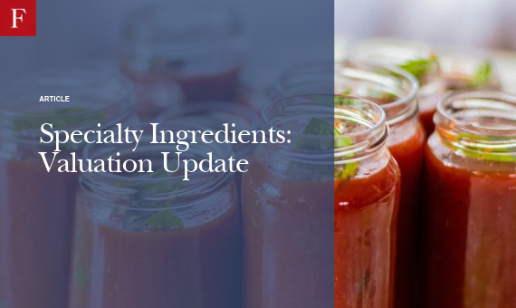 Specialty Ingredients: Valuation Update